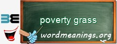 WordMeaning blackboard for poverty grass